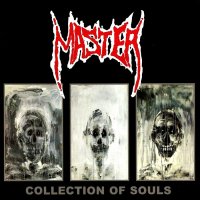 Master - Collection Of Souls (Remastered 2009) (1993)