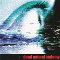 Toxic Shock Syndrome - Dead Animal Sodomy (2001)  Lossless