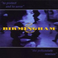 Birmingham 6 - To Protect And To Serve (1996)