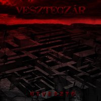 Vesztegzár - Útvesztö (2015)