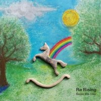 Ra Rising - Seize The Day (2014)