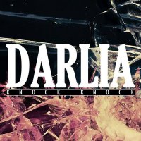 Darlia - Knock Knock (2013)