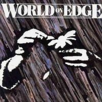 World On Edge - World On Edge (1990)  Lossless