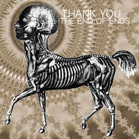 The End Of Ends - Thank You (2012)