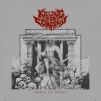 Killing For Company - House Of Hades (2016)