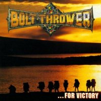 Bolt Thrower - ...For Victory (1994)