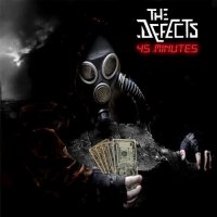 The Defects - 45 Minutes (2015)