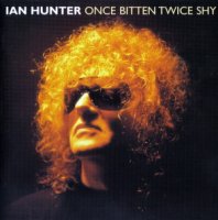 Ian Hunter - Once Bitten Twice Shy, 2CD (2000)