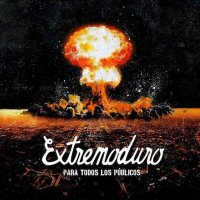 Extremoduro - Para Todos Los Públicos (2013)