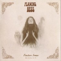 Flaming Bess - Finstere Sonne / Black Sun (2005)