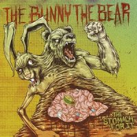 The Bunny The Bear - The Stomach For It (2012)