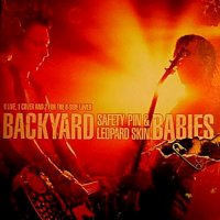 Backyard Babies - Safety Pin And Leopard Skin (1998)