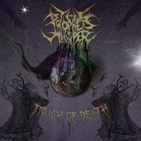 The Prophet\'s Whisper - Touch Of Death (2013)