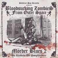 Bloodsucking Zombies From Outer Space - Mörder Blues 2 - Die Rückkehr Der Pompfüneberer Read (2015)