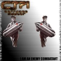 Corroded Master - I Am An Enemy Combatant (2013)