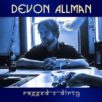 Devon Allman - Ragged & Dirty (2014)