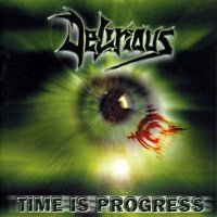 Delirious - Time Is Progress (1999)