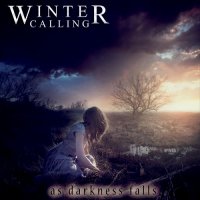 Winter Calling - As Darkness Falls (2015)