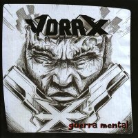 Vorax - Guerra Mental (2011)