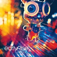 EarlyRise - Colors (2015)