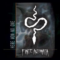 Finite Automata - Here Won No One (2010)