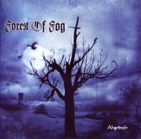 Forest Of Fog - Abgründe (2006)