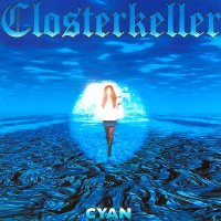 Closterkeller - Cyan (1996)