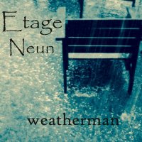 Etage Neun - Weatherman (2015)