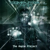 Computer Mind - The Aspie Project (2016)