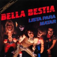 Bella Bestia - Lista Para Matar (1986)