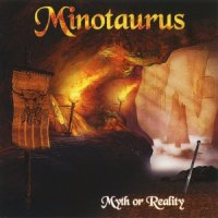 Minotaurus - Myth Or Reality (2004)