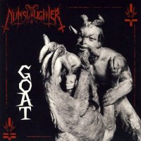 Nunslaughter - Goat (2003)