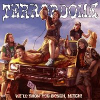 Terrordome - We\'ll Show You Bosh, Mitch! (2014)