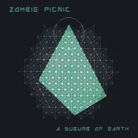 Zombie Picnic - A Suburb Of Earth (2016)