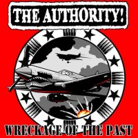 The Authority! - Wreckage Of The Past (2014)