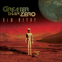 Greater Than Zero - Vim Vitae (2015)