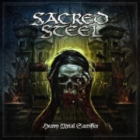 Sacred Steel - Heavy Metal Sacrifice (2016)  Lossless