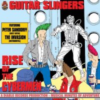 Guitar Slingers - Rise Of The Cyberman (2016)