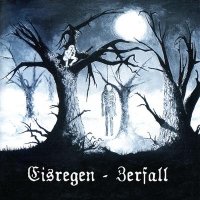 Eisregen - Zerfall (2014 Reissue) (1998)  Lossless