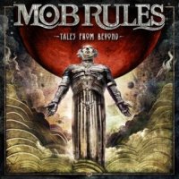 Mob Rules - Tales From Beyond (2016)