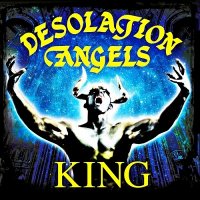Desolation Angels - King (2017)