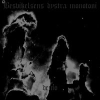 Besvikelsens Dystra Monotoni - Demo (2012)