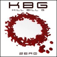 Kill Bill G - Zero ( Remastered ) (2014)