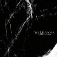 The Mirrors - Cold September (2011)