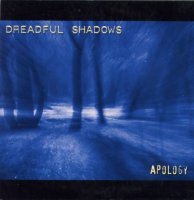 Dreadful Shadows - Apology (2000)