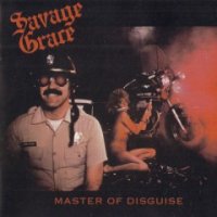 Savage Grace - Master Of Disguise (1985)