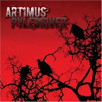 Artimus Pyledriver - Artimus Pyledriver (2006)