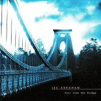 Lee Abraham - View From The Bridge (2004)