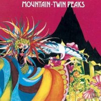 Mountain - Twin Peaks (1974)