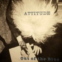 Out Of The Blue - Attitude (1987)